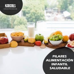 Pilares para una alimentación infantil saludable