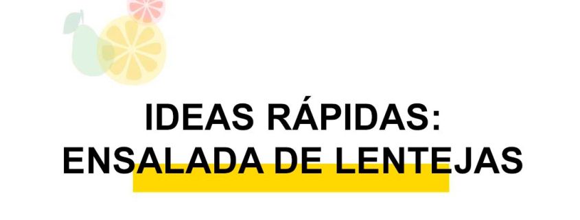 ideas rápidas: ensalada de lentejas