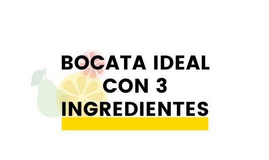 bocata ideal con 3 ingredientes